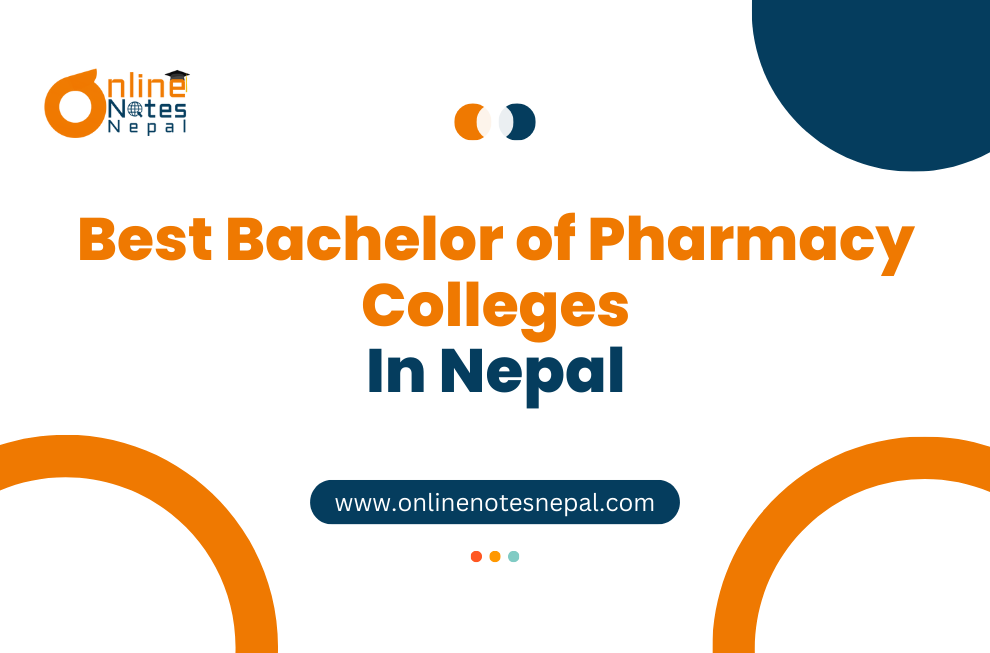 Best Bachelor of Pharmacy Colleges in Nepal